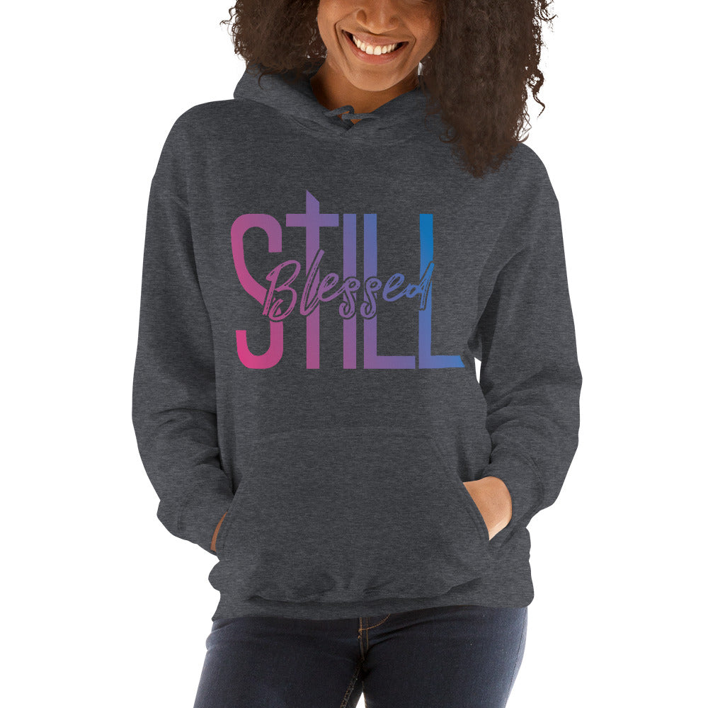 Still Blessed Hoodie - Jean Marie's Faith Apparel 