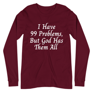 99 Problems But... Long Sleeve Tee - Jean Marie's Faith Apparel 