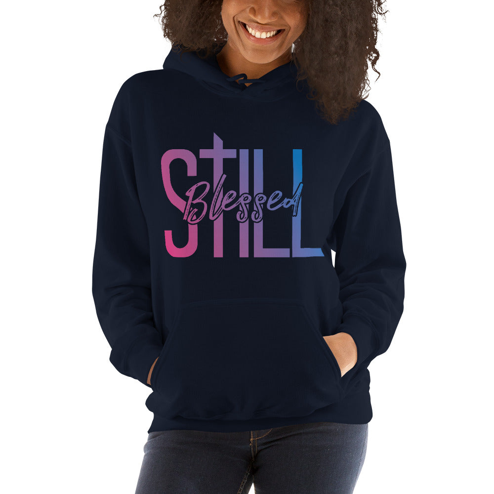 Still Blessed Hoodie - Jean Marie's Faith Apparel 