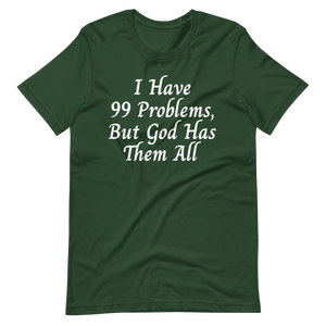 99 Problems T-Shirt - Jean Marie's Faith Apparel 