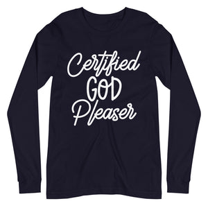 Certified God Pleaser Long Sleeve Tee - Jean Marie's Faith Apparel 